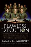 Flawless Execution Use the Techniques and Systems of America's Fighter Pilots to Perform at Your Peak and Win the Battles of the Business World cover art