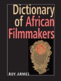 Dictionary of African Filmmakers 2008 9780253351166 Front Cover