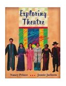 Exploring Theatre  9780314070166 Front Cover