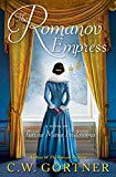 Romanov Empress A Novel of Tsarina Maria Feodorovna  9780425286166 Front Cover