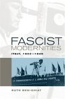 Fascist Modernities Italy, 1922-1945