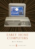 Early Home Computers 2013 9780747812166 Front Cover