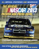 Official Nascar 2013 Preview and Press Guide All Official Statistics and Schedules 2013 9780771051166 Front Cover