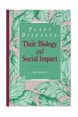 Plant Diseases Their Biology and Social Impact cover art