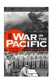 War in the Pacific From Pearl Harbor to Tokyo Bay 1996 9780891416166 Front Cover