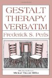 Gestalt Therapy Verbatim 3rd 1992 Revised  9780939266166 Front Cover