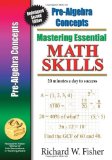 Mastering Essential Math Skills Pre-algebra Concepts: New Redesigned Library Version 2010 9780982190166 Front Cover