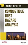 Guidelines for Combustible Dust Hazard Analysis  9781119010166 Front Cover