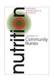 Nutrition A Handbook for Community Nurses 2001 9781861562166 Front Cover