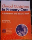 Clinical Guidelines in Primary Care A Reference and Review Book cover art
