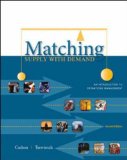 Matching Supply with Demand An Introduction to Operations Management 2nd 9780073525167 Front Cover