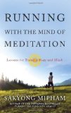 Running with the Mind of Meditation Lessons for Training Body and Mind  9780307888167 Front Cover