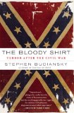 Bloody Shirt Terror after the Civil War  9780452290167 Front Cover