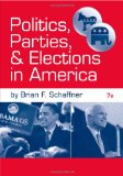 Politics, Parties, and Elections in America  cover art