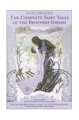 Complete Fairy Tales of the Brothers Grimm 