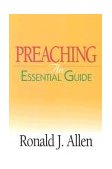Preaching An Essential Guide 2002 9780687045167 Front Cover