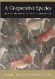 Cooperative Species Human Reciprocity and Its Evolution cover art