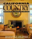 California Country Interior Design, Architecture, and Style 1992 9780811800167 Front Cover