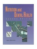 Nutrition and Dental Health 2nd 1994 Revised  9780827357167 Front Cover