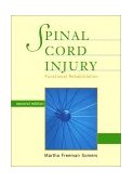 Spinal Cord Injury Functional Rehabilitation 2nd 9780838586167 Front Cover