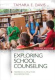 Exploring School Counseling: 