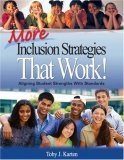 More Inclusion Strategies That Work! Aligning Student Strengths with Standards  9781412941167 Front Cover