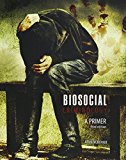 Biosocial Criminology A Primer 3rd 9781465297167 Front Cover