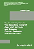 Boundary Integral Approach to Static and Dynamic Contact Problems Equality and Inequality Methods 2012 9783034897167 Front Cover