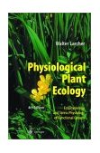Physiological Plant Ecology Ecophysiology and Stress Physiology of Functional Groups