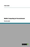 Mobile Computing Im Personalwesen 2012 9783656141167 Front Cover