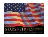 Stars and Stripes : The Story of the American Flag 2003 9780060504168 Front Cover