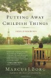 Putting Away Childish Things A Novel of Modern Faith cover art
