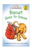 Biscuit Goes to School  9780064436168 Front Cover