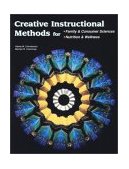 Creative Instructional Methods For Family and Consumer Sciences; Nutrition and Wellness cover art