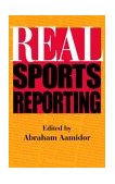 Real Sports Reporting  9780253216168 Front Cover