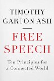 Free Speech Ten Principles for a Connected World  9780300161168 Front Cover