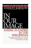 In Our Image America's Empire in the Philippines cover art