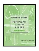 Chef's Book of Formulas, Yields, and Sizes  cover art