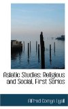 Asiatic Studies: Religious and Social, First Series 2008 9780559523168 Front Cover