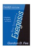 New Testament Exegesis A Handbook for Students and Pastors