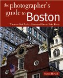 Photographer's Guide to Boston 2011 9780881509168 Front Cover