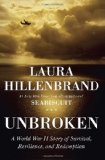 Unbroken A World War II Story of Survival, Resilience, and Redemption cover art