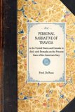 Personal Narrative of Travels In the United States and Canada in 1826, with Remarks on the Present State of the American Navy 2007 9781429001168 Front Cover
