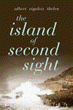 Island of Second Sight 2012 9781468301168 Front Cover