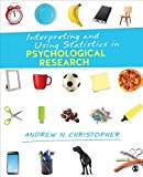 Interpreting and Using Statistics in Psychological Research  9781506304168 Front Cover