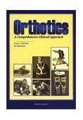 Orthotics A Comprehensive Clinical Approach  9781556424168 Front Cover