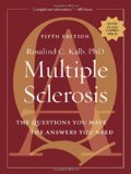 Multiple Sclerosis The Questions You Have, the Answers You Need cover art