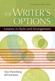 Writer&#39;s Options Lessons in Style and Arrangement