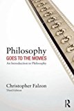 Philosophy Goes to the Movies An Introduction to Philosophy cover art