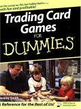 Trading Card Games for Dummies 2006 9780471754169 Front Cover